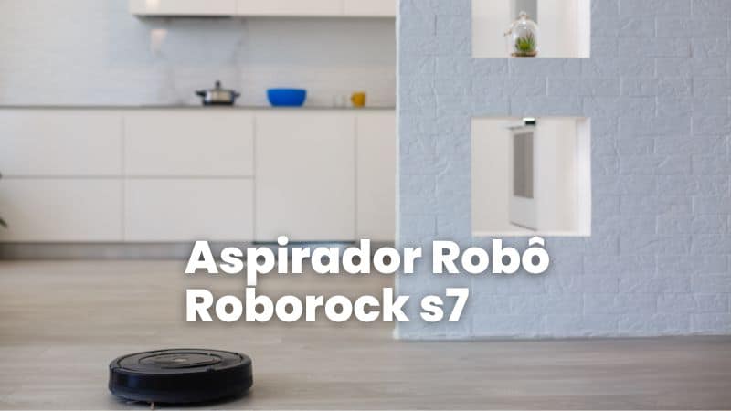 Aspirador Robo Roborock s7