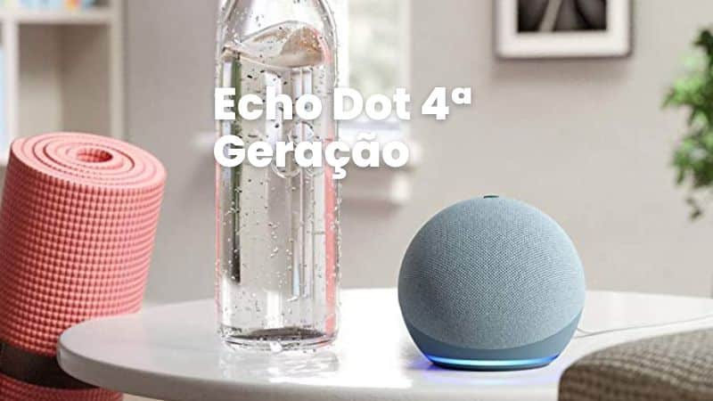 Echo Dot 4ª Geração